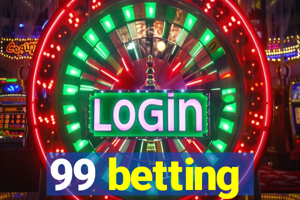 99 betting